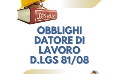 D.lgs 81/08 Obblighi del Datore di Lavoro